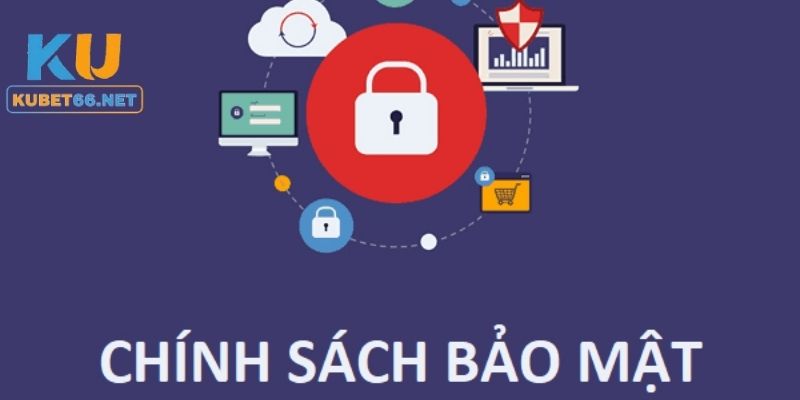 Lưu ý trong chính sách bảo mật chi tiết
